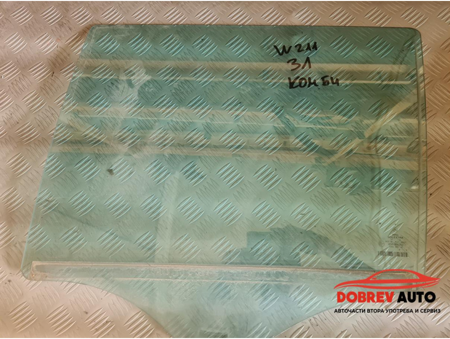 Стъкло (задно ляво) за Mercedes E Class W211 Комби